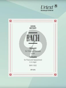 Bach Sonate A-dur BWV 1032 Flote und Cembalo[Klavier] (edited by B. Kuijken)