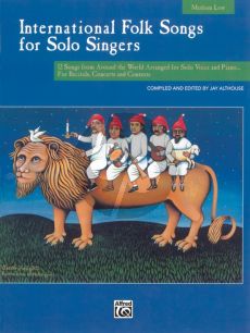 International Folk Songs for Solo Singers Medium-Low Voice (Jay Althouse)