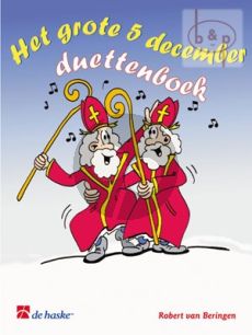 Het grote 5 December Duettenboek (16 bekende Sinterklaasliedjes)