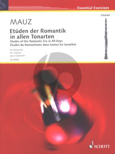 Album Etuden der Romantik in allen Tonarten (Die Schonsten Etuden) Klarinette (Herausgegeben von Rudolf Mauz)