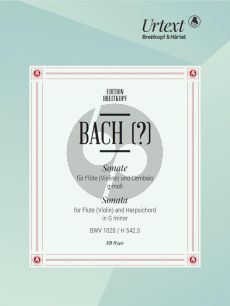 Bach Sonate g-moll BWV 1020 (H 542.5) Flote[Violine] und Cembalo[Klavier] (edited by Barthold Kuijken) (attr. to J.S.Bach)
