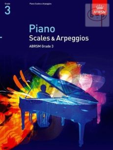 Piano Scales & Arpeggios Grade 3