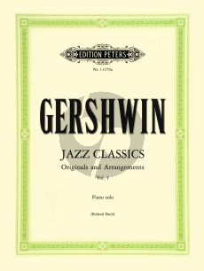Gershwin Jazz Classics Vol. 1 for Piano (Original Works and Arrangements) (Roland Bach)