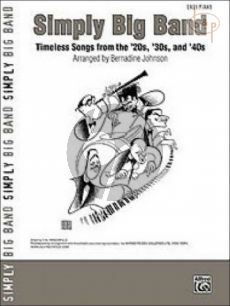 Simply Big Band (Timeless Songs from the 20's- 30's and 40's) (Easy Piano