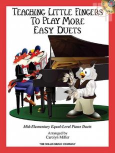 Teaching Little Fingers to Play More Easy Duets