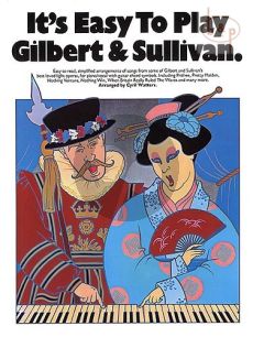 It's Easy to Play Gilbert & Sullivan