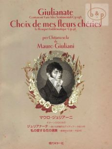 Giulianate Op.148 and Choix de mes Fleurs Cheries Op.46