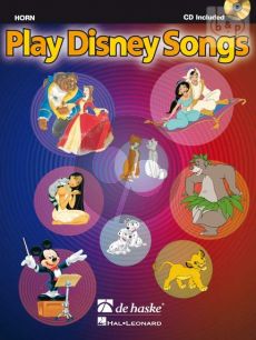 Play Disney Songs for Horn in F (Bk-Cd) (arr. Jaap Kastelein)