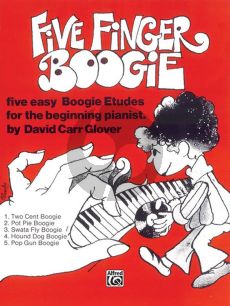 Carr Glover Five Finger Boogie for Piano (Five Easy Boogie Etudes for the Beginning Pianist)