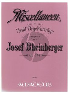 Rheinberger Miscellaneen Op.174 Orgel (12 Orgelvortrage) (Billeter)