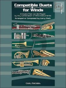 Compatible Duets for Winds (31 Duets that can be Played by any Combination of Wind Instruments)