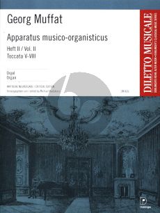 Muffat Apparatus Musico-Organisticus Vol.2 Toccata V-VIII (Critical Edition M. Radulescu)