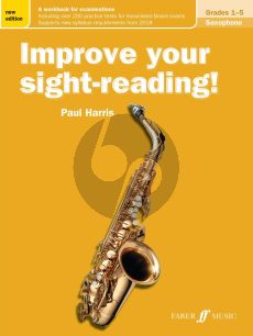 Harris Improve your Sight-Reading Saxophone Grades 1 - 5