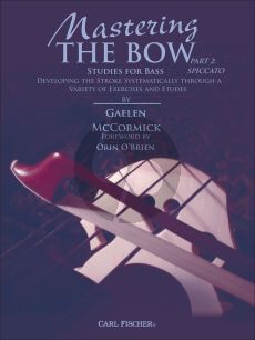 McCormick Mastering the Bow Part 2 Spiccato Double Bass