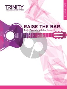 Raise the Bar Guitar book 3 (Grades 6–8)