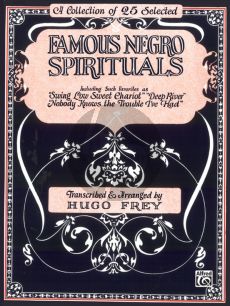 Famous Negro Spirituals (Piano-Vocal-Guitar) (edited by Hugo Frey)