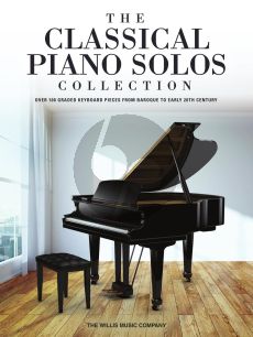 The Classical Piano Solos Collection (106 Graded Pieces from Baroque to the 20th Century) (Compiled & Edited by P. Low, S. Schumann, C. Siagian)