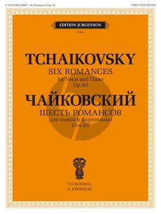 Tchaikovsky 6 Romances Op.63 Voice and Piano