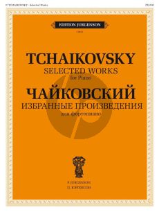 tchaikovsky Selected Works for Piano (ed. V. Samarin)
