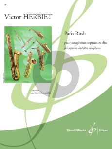 Herbiet Paris Rush for Soprano and Alto Saxophones