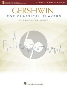 Gershwin for Classical Players for Clarinet and Piano (Book with Audio online)