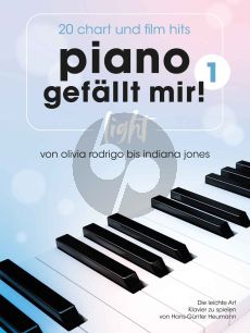 Piano gefällt mir! Light 20 Chart und Film-Hits - Band 1 (Von Olivia Rodrigo bis Indiana Jones) (arr. Hans-Günter Heumann)