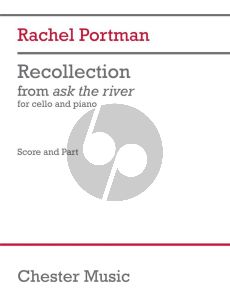 Portman Recollection for Cello and Piano (from Ask the River)