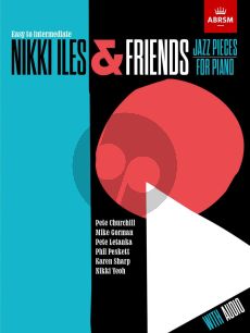 Nikki Iles & Friends Jazz Pieces for Piano (Book with Audio online) (edited by Maxwell Knight)