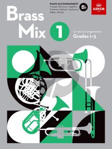 Brass Mix Book 1 Piano Accompaniment B flat (12 new arrangements for Brass, Grades 1-3)