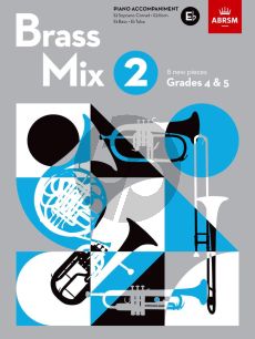 Brass Mix Book 2 Piano Accompaniment E flat (8 new pieces for Brass, Grades 4 & 5)
