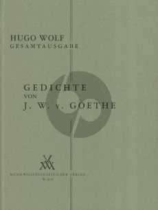 Wolf Gedichte von Goethe (Kritische Gesamtausgabe) (Hugo Wolf-Gesellschaft) (Jancik-Spitzer)