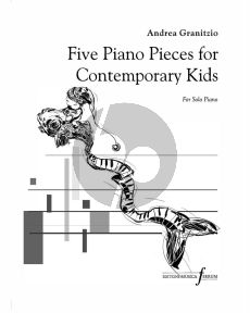 Granitzio Five Piano Pieces for the Contemporary Kids