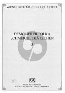 Wienerisch Vol.3 Strauss J.(Sohn) Demolierer Polka Op.269 & E.Strauss Schmeizelkatzchen 2 Vi.-Va.-Vc. (Stimmen)