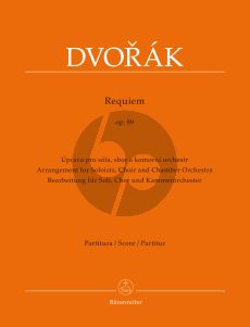 Dvorak Requiem Op.89 Soli-Choir and Chamber Orchestra Full Score (Transcr. by Joachim Linckelmann) (Barenreiter-Urtext)