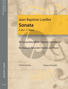 Loeillet Sonate C dur Sopranblockflote[Violine] und Klavier (Herausgegeben von Fritz Koschinsky)