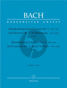 Bach Brandenburgisches Konzert No.5 und Konzert No.5 "Frühfassung" D-Dur BWV 1050, 1050a Flöte-Violine-Cembalo-Orchester Partitur (Heinrich Besseler und Alfred Dürr) (Barenreiter-Urtext)