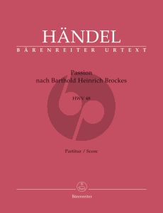 Handel Passion nach Barthold Heinrich Brockes HWV 48 Soli-Chor und Orchester (Partitur) (Felix Schroeder)