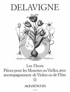 Delavigne Les Fleurs Op. 4 Vol. 2 2 Blockflöten (Querflöten, Oboen oder Violinen) (Winfried Michel)