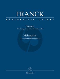 Franck  Sonata (version for Piano and Violoncello) / Mélancolie Violoncello and Piano