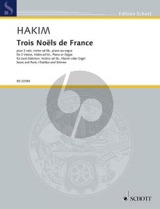 Hakim  Trois Noels de France 2 Voices, Violin ad lib. and Piano(or Organ)
