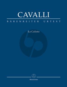 Cavalli La Calisto (Dramma per musica in three acts) Study Score