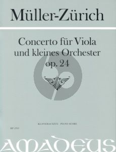 Muller-Zurich Konzert Op.24 Viola-kleines Orchester (Klavierauszug) (ed. Yvonne Morgan)