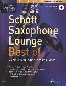 Schott Saxophone Lounge - Best of 20 most famous Rock and Pop Songs for Tenor Saxophone (Book with Audio online) (Dirko Juchem)