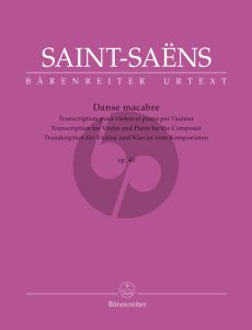 Saint-Saens Danse macabre Op. 40 Violin and Piano (transcription for Violin and Piano by the Composer) (edited by Céline Drèze)