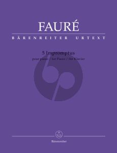 Faure 5 Impromptus for Piano (edited by Jean-Pierre Bartoli)