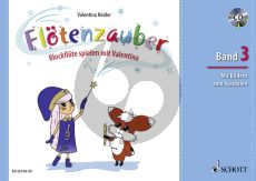 Reider Flötenzauber Blockflöte spielen mit Valentina Vol.3 Sopranblockflöte (für deutsche und barocke Griffweise) (Bk-Cd)