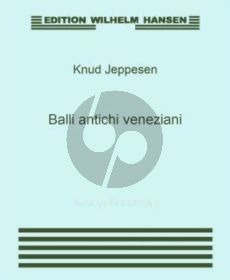 Balli Antichi Veneziani - Old Venetian Dances for Harpsichord (edited by Knud Jeppesen)