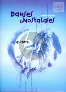 Danses et Nostalgies pour Guitare