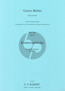 Mahler  Kindertoten Lieder (Kritischen Gesamtausgabe)