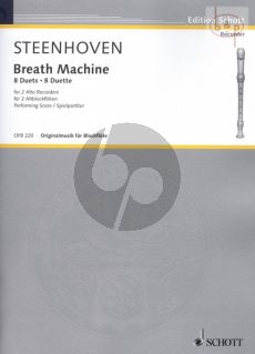 Steenhoven Breath Machine (8 Duets) 2 Treble Recorders (interm.-adv.level)